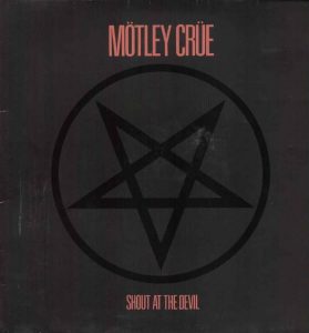 „Shout At The Devil“ Mötley Crüe 